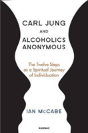 Carl Jung And Alcoholics Anonymous - Preview