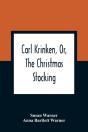 Carl Krinken, Or, The Christmas Stocking - Preview