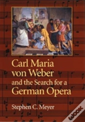 Capa do artigo Carl Maria Von Weber And The Search For A German Opera