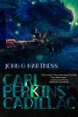 Carl Perkins' Cadillac - Preview