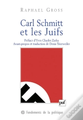 Carl Schmitt Et Les Juifs