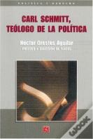 Carl Schmitt, Teologo De La Politica 