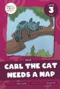 Carl The Cat Needs A Nap - Preview