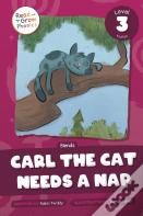 Carl The Cat Needs A Nap