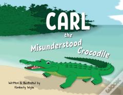 Carl The Misunderstood Crocodile