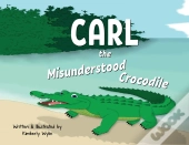 Carl The Misunderstood Crocodile