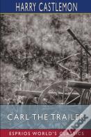 Carl The Trailer (Esprios Classics)