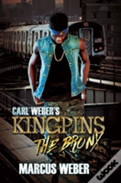 Carl Weber'S Kingpins: The Bronx