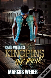 Carl Weber'S Kingpins: The Bronx