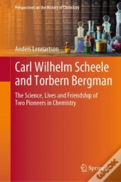 Carl Wilhelm Scheele And Torbern Bergman