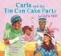 Carla And The Tin Can Cake Party - Preview