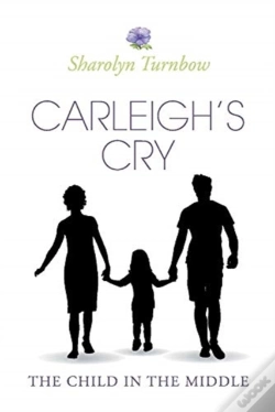 Capa do artigo Carleigh'S Cry, "The Child In The Middle"