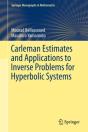 Carleman Estimates And Applications To Inverse Problems For Hyperbolic Systems - Preview
