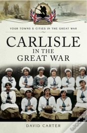 Capa do artigo Carlisle In The Great War