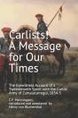 Carlists! A Message For Our Times - Preview