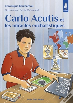 Capa do artigo Carlo Acutis Et Les Miracles Eucharistiques