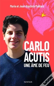 Capa do artigo Carlo Acutis : Une Âme De Feu