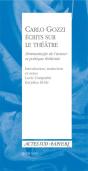 Carlo Gozzi ; Écrits Sur Le Théâtre ; Dramaturgie De L'Acteur Et Poétique Théatrale - Preview