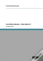 Carlo Maria Mariani - Alles Da(C)Ja -Vu?