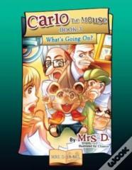 Carlo The Mouse, Book 3
