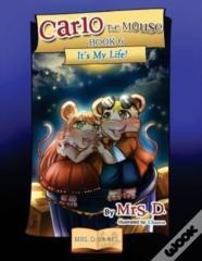 Carlo The Mouse, Book 6