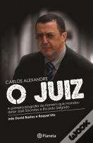 Carlos Alexandre - O Juiz
