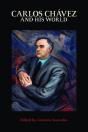 Carlos Chavez And His World - Preview
