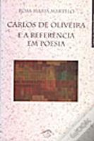 Carlos de Oliveira e a Referência em Poesia