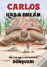 Carlos Has A Dream