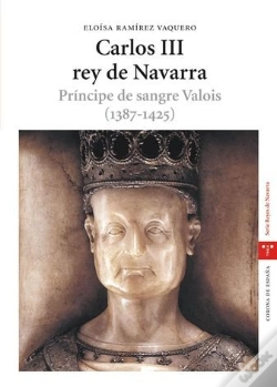 Capa do artigo Carlos Iii, Rey De Navarra. Príncipe De Sangre Valois (1387-1425)