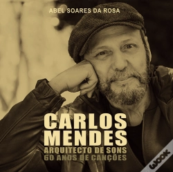 Capa do artigo Carlos Mendes - Arquitecto de Sons