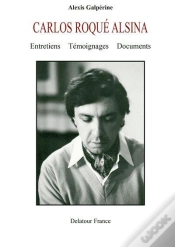 Capa do artigo Carlos Roqué Alsina : Entretiens, Témoignages Et Documents