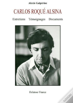 Capa do artigo Carlos Roqué Alsina : Entretiens, Témoignages Et Documents