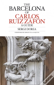 Capa do artigo Carlos Ruiz Zafón S Barcelona Guide