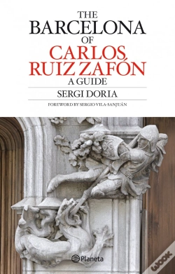 Capa do artigo Carlos Ruiz Zafón S Barcelona Guide