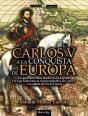 Carlos V A La Conquista De Europa - Preview