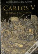 Carlos V, El César Y El Hombre