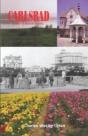Carlsbad: A New Unabashed History - Preview