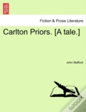 Carlton Priors. (A Tale.)