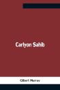 Carlyon Sahib - Preview