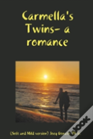 Carmella'S Twins- A Romance