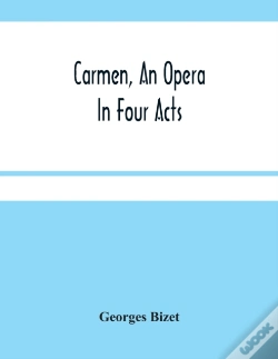 Capa do artigo Carmen, An Opera In Four Acts