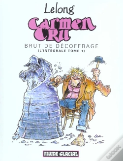 Capa do artigo Carmen Cru; Brut De Decoffrage (Integrale T.1)