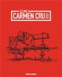 Carmen Cru : Intégrale Vol.1 : Tomes 1 À 4 - Preview