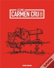 Capa do artigo Carmen Cru : Intégrale Vol.1 : Tomes 1 À 4