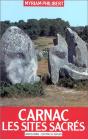 Carnac, Les Sites Sacrés - Preview