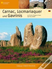 Carnac, Locmariaquer Und Gavrinis