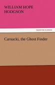 Carnacki, The Ghost Finder