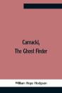 Carnacki, The Ghost Finder - Preview
