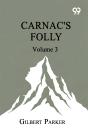 Carnac'S Folly: Volume 3 - Preview